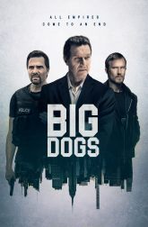 دانلود سریال Big Dogs 2020–