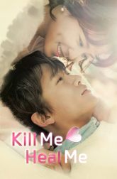 دانلود سریال Kill Me, Heal Me 2015