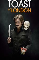 دانلود سریال Toast of London 2012–2020