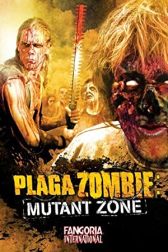 دانلود فیلم Plaga zombie: Zona mutante 2001