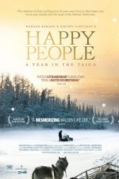 دانلود فیلم Happy People: A Year in the Taiga 2010