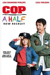 دانلود فیلم Cop and a Half: New Recruit 2017