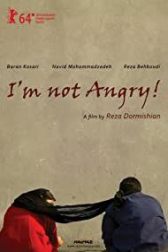دانلود فیلم Im Not Angry! 2014
