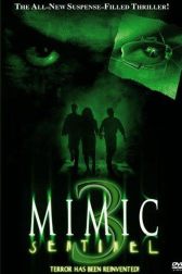 دانلود فیلم Mimic: Sentinel 2003