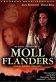 The Fortunes and Misfortunes of Moll Flanders Poster