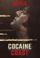 Cocaine Coast Poster