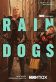 Rain Dogs Poster