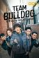 Team Bulldog: Off-duty Investigation Poster