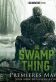 Swamp Thing Poster