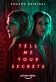 Tell Me Your Secrets Poster