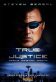 True Justice Poster