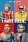 I Hate Suzie Poster