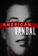 American Vandal Poster