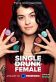 Single Drunk Female Poster