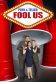 Penn and Teller: Fool Us Poster