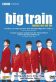 Big Train Poster